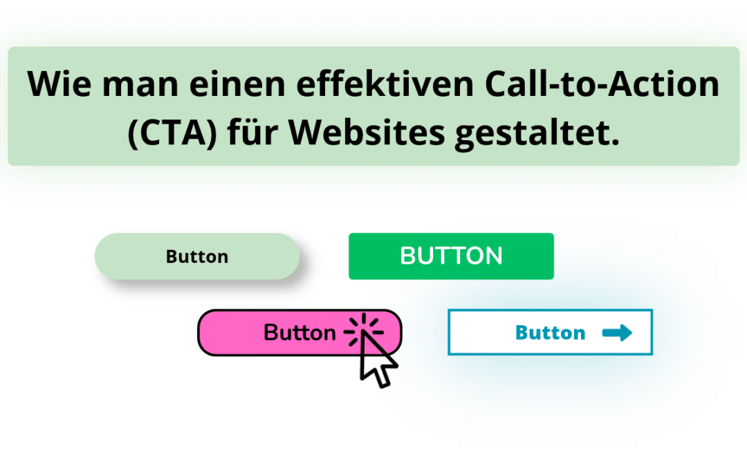Wie man einen effektiven Call to Action CTA fuer Websites gestaltet